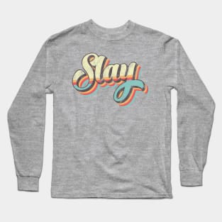 Slay 70's Retro Long Sleeve T-Shirt